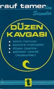 Düzen Kavgası - Solun Namusu - Ecevit'e Mektuplar - Düzen Üzerine - Şaheser Uyandı (Bozkurtlar) Düzen Kavgası - Solun Namusu - Ecevit'e Mektuplar - Düzen Üzerine - Şaheser Uyandı (Bozkurtlar)
