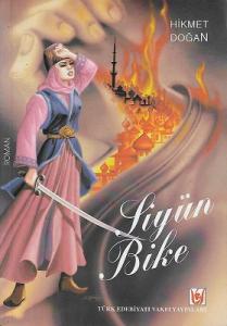 Siyün Bike/Moskova Önlerinde Talihsiz Bir Türk Sultanı Siyün Bike/Moskova Önlerinde Talihsiz Bir Türk Sultanı