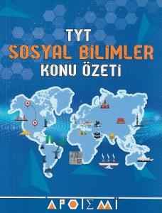 TYT Sosyal Bilimler Konu Özeti Apotemi Yayınları TYT Sosyal Bilimler Konu Özeti Apotemi Yayınları