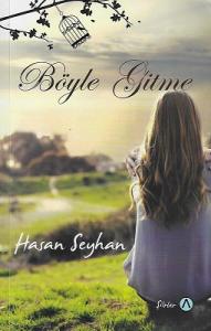 Böyle Gitme Böyle Gitme