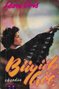 Büyük Göç 1974 Baskı Büyük Göç 1974 Baskı