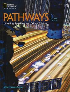Pathways Listenin Speaking And Critical Thinking Second Edition