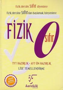 TYT Hazırlık AYT Ön Hazırlık Fizik Sıfır Lise Temellendirme Karekök Yayınları TYT Hazırlık AYT Ön Hazırlık Fizik Sıfır Lise Temellendirme Karekök Yayınları