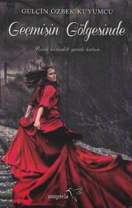 Geçmişin Gülgesinde