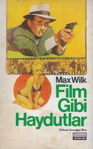Film Gibi Haydutlar Film Gibi Haydutlar