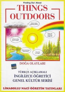 Things Outdoors Doğa Olayları Türkçe Açıklamalı İngilizce Öğretici Genel Kültür Things Outdoors Doğa Olayları Türkçe Açıklamalı İngilizce Öğretici Genel Kültür