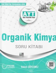 AYT Organik Kimya Soru Kitabı Palme Yayınevi AYT Organik Kimya Soru Kitabı Palme Yayınevi