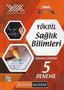 YÖKDİL Sağlık Bilimleri Tamamı Çözümlü 5 Deneme YÖKDİL Sağlık Bilimleri Tamamı Çözümlü 5 Deneme