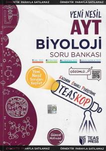 AYT Biyoloji Yeni Nesil Soru Bankası Teas Press AYT Biyoloji Yeni Nesil Soru Bankası Teas Press
