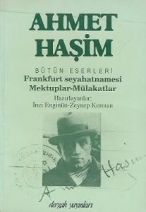 Bütün Eserleri Frankfurt Seyahatnamesi / Mektuplar / Mülakatlar Bütün Eserleri Frankfurt Seyahatnamesi / Mektuplar / Mülakatlar