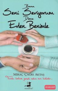 Bana Seni Seviyorum Deme Evlen Benimle Bana Seni Seviyorum Deme Evlen Benimle