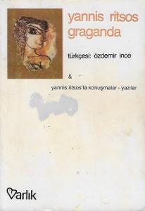 Graganda Yannis Ritsos'la Konuşmalar - Yazılar Graganda Yannis Ritsos'la Konuşmalar - Yazılar