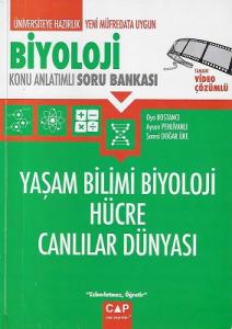 Biyoloji Yaşam Bilimi Biyoloji Hücre Canlılar Dünyası Konu Anlatımlı Soru Banksı Çap Yayınları Biyoloji Yaşam Bilimi Biyoloji Hücre Canlılar Dünyası Konu Anlatımlı Soru Banksı Çap Yayınları