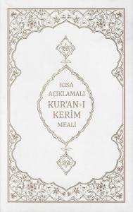 Kısa Açıklamalı Kur'an-ı Kerim Meali