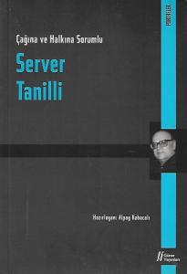 Server Tanilli Çağına ve Halkına Sorumlu Server Tanilli Çağına ve Halkına Sorumlu