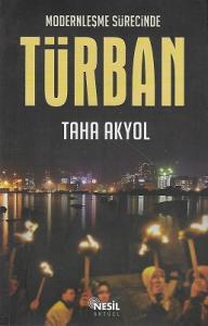 Modernleşme Sürecinde Türban Modernleşme Sürecinde Türban