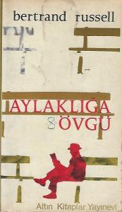 Aylaklığa Övgü Aylaklığa Övgü