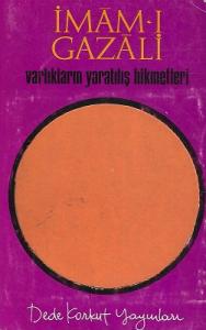 Varlıkların Yaratılış Hikmetleri Varlıkların Yaratılış Hikmetleri