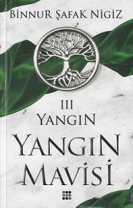 Yangın - Yangın Mavisi 3