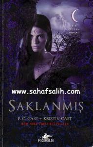 Saklanmış - Gece Evi Serisi 10. Kitap Saklanmış - Gece Evi Serisi 10. Kitap