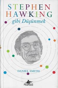 Stephen Hawking Gibi Düşünmek
