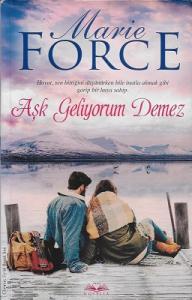 Aşk Geliyorum Demez Aşk Geliyorum Demez