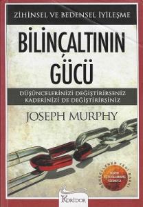 Bilinçaltının Gücü Zihinsel ve Bedensel İyileşme Bilinçaltının Gücü Zihinsel ve Bedensel İyileşme