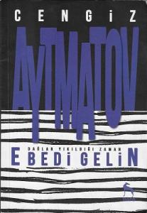 Ebedi Gelin - Dağlar Yıkıldığı Zaman Ebedi Gelin - Dağlar Yıkıldığı Zaman