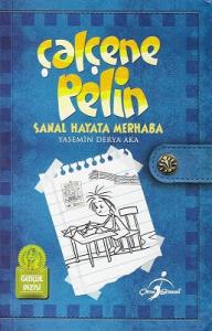 Çalçene Pelin - Sanal Hayata Merhaba Çalçene Pelin - Sanal Hayata Merhaba