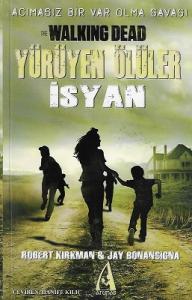 Yürüyen Ölüler - İsyan Yürüyen Ölüler - İsyan