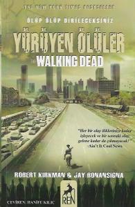 Yürüyen Ölüler - Ölüp Ölüp Dirileceksiniz Yürüyen Ölüler - Ölüp Ölüp Dirileceksiniz