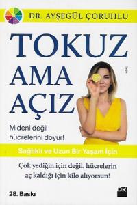 Tokuz Ama Açız Tokuz Ama Açız