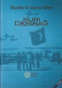 Hayallerini Uçuran Adam Nuri Demirağ - Ciltli Kitap