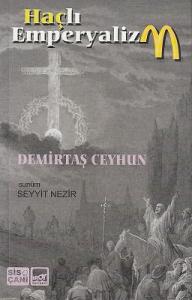 Haçlı Emperyalizm Haçlı Emperyalizm