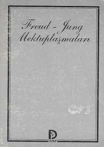 Freud - Jung Mektuplaşmaları Freud - Jung Mektuplaşmaları