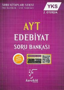 AYT Edebiyat Soru Bankası - YKS 2. Oturum Karekök Yayınları AYT Edebiyat Soru Bankası - YKS 2. Oturum Karekök Yayınları