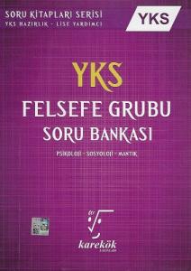 YKS 2. Oturum Felsefe Grubu Soru Bankası YKS Karekök Yayınları YKS 2. Oturum Felsefe Grubu Soru Bankası YKS Karekök Yayınları