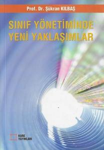 Sınıf Yönetiminde Yeni Yaklaşımlar