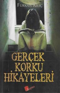 Gerçek Korku Hikayeleri