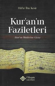 Kuranın Faziletleri Kuran İlimlerine Giriş Kuranın Faziletleri Kuran İlimlerine Giriş