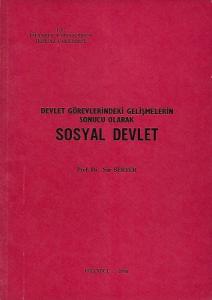 Devlet Görevlerindeki Gelişmelerin Sonucu Olarak Sosyal Devlet
