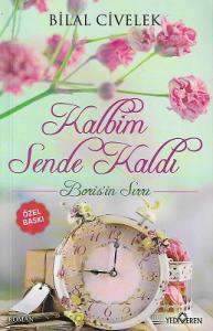 Kalbim Sende Kaldı Boris'in Sırrı Kalbim Sende Kaldı Boris'in Sırrı