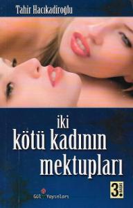 İki Kötü Kadının Mektupları İki Kötü Kadının Mektupları