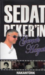 Sedat Peker'in Gerçek Hayatı Sedat Peker'in Gerçek Hayatı