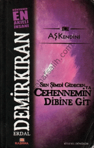 Sen Şimdi Gidecen Ya Cehennemin Dibine Git - Cep Boy Sen Şimdi Gidecen Ya Cehennemin Dibine Git - Cep Boy