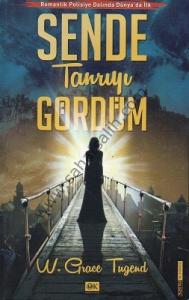 Sende Tanrıyı Gördüm Sende Tanrıyı Gördüm