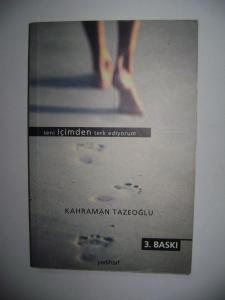 SENİ İÇİMDEN TERK EDİYORUM