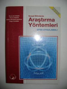 Sosyal Bilimlerde Araştırma Yöntemleri SPSS Uygulamalı Sosyal Bilimlerde Araştırma Yöntemleri SPSS Uygulamalı