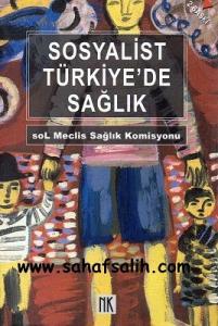 Sosyalist Türkiye'de Sağlık