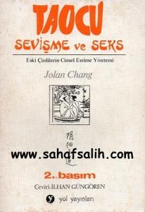 Taocu Sevişme ve Seks - Eski Çinlilerin Cinsel Esrime Yöntemi Taocu Sevişme ve Seks - Eski Çinlilerin Cinsel Esrime Yöntemi
